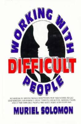 Working With Difficult People - Hardcover By Solomon, Muriel - GOOD