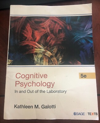 Cognitive Psychology in and Out of the Laboratory - Paperback - GOOD