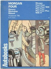 MORGAN 4/4 , PLUS FOUR , 4/4 1600 & PLUS FOUR PLUS '36-77 REPAIR MANUAL *H.BACK*