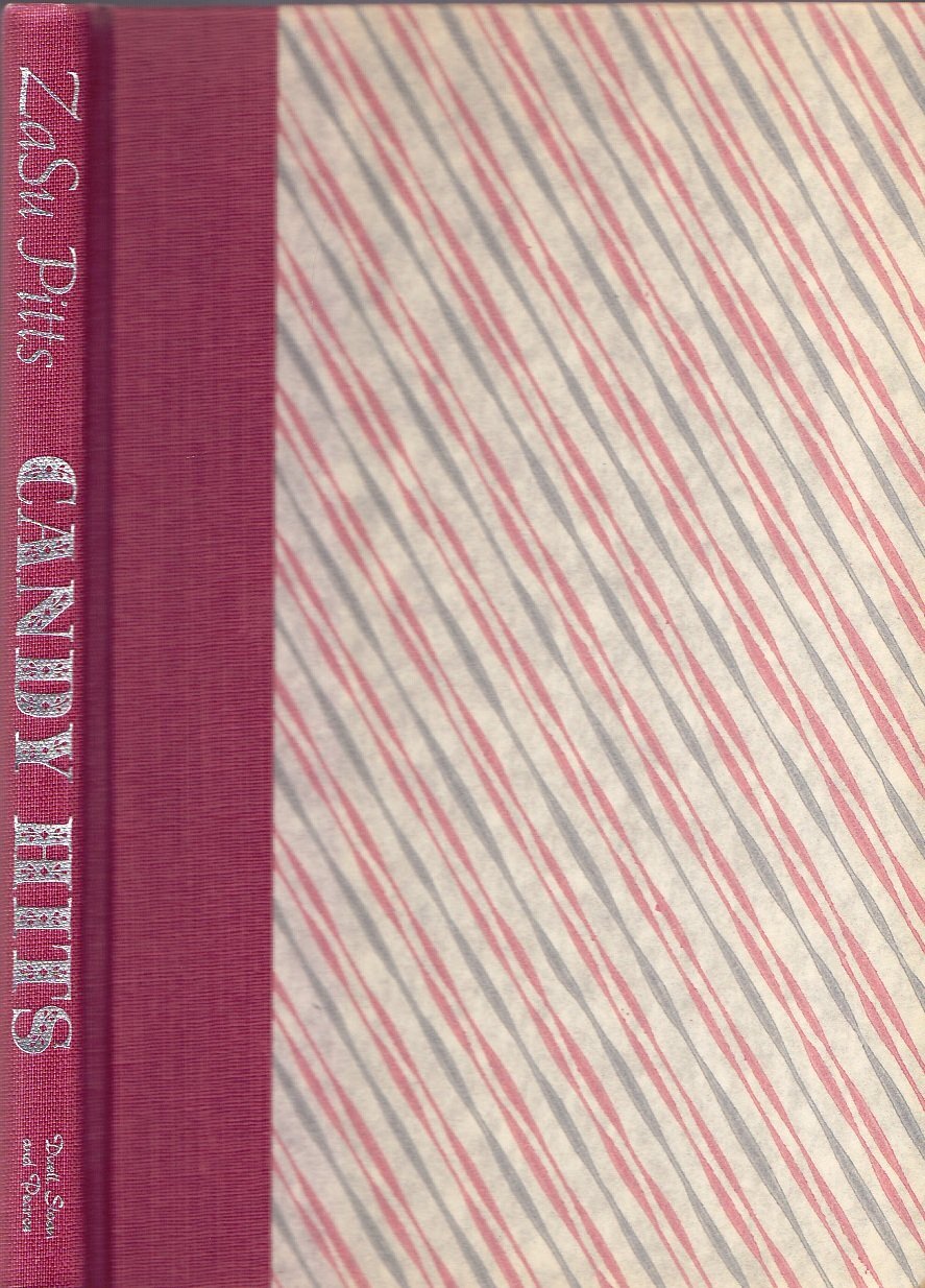 Candy Hits The Famous Star's Own Candy Recipes [Hardcover] ZaSu Pitts