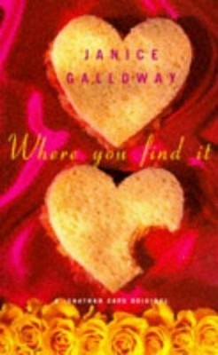 Where You Find it, Galloway, Janice
