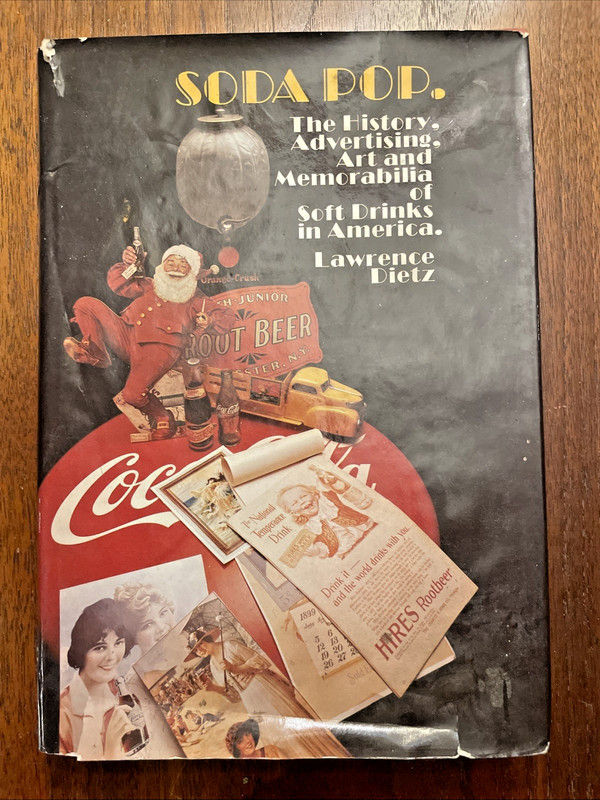SODA POP: THE HISTORY, ADVERTISING, ART AND MEMORABILIA... HC DJ - SOFT DRINKS