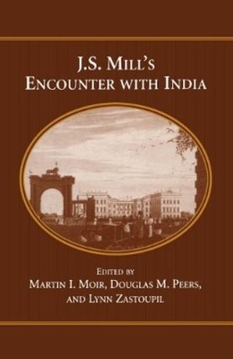 Lynn Zastoupil J.S. Mill's Encounter with India (Taschenbuch)