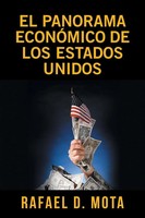 Rafael Mota | El Panorama EconóMico De Los Estados Unidos | Taschenbuch (2017)