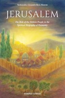 Yeshayahu Ben-Aharon - Jerusalem The Role Of The Hebrew People In The - F31Z