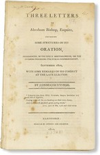Connecticutensis [David Daggett] THREE LETTERS TO ABRAHAM BISHOP Hartford: 1800