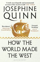Josephine Quinn | How The World Made The West | Taschenbuch | Englisch (2025)