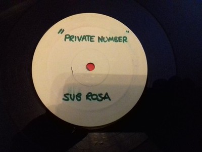 Sub Rosa  - Private Number  (12'', W/Lbl)