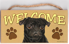 Hanging Dog Sign "WELCOME - Black Pug" 5" x 10"