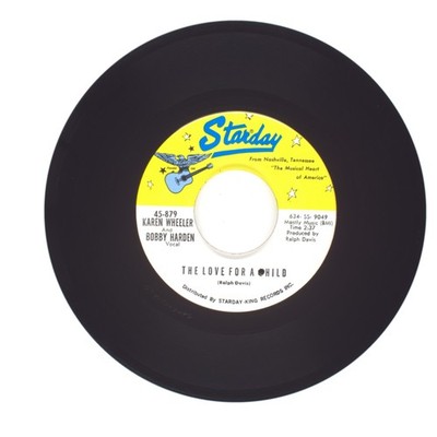 Karen Wheeler; Bobby Harden - The Love for a Child; We Got Each Other 45 (VG+)