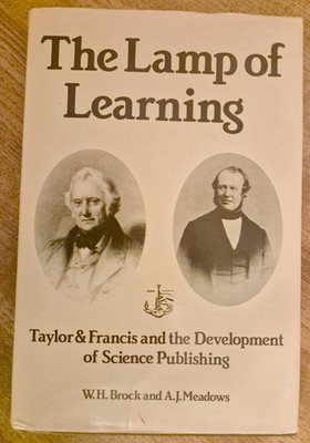Lamp of Learning : Taylor and Francis and the Development of Science Publishing