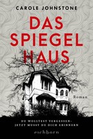 Das Spiegelhaus, Carole Johnstone