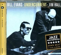 Bill Evans / JIM Hall - Undercurrent CD