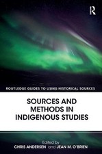 Sources and Methods in Indigenous Studies by Chris Andersen (English) Paperback 