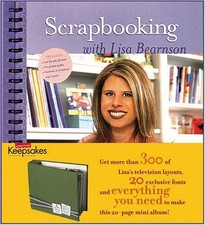 Scrapbooking with Lisa Bearnson : The Best of QVC Page Layouts Li