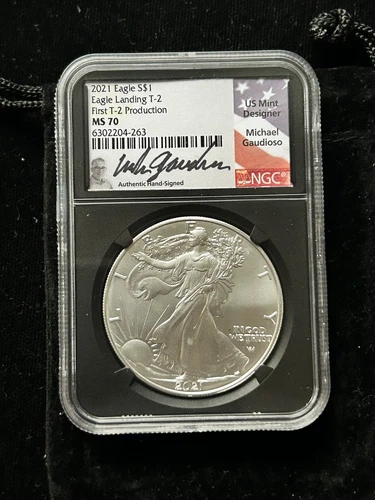 2021 Silver Eagle First T-2 Production NGC MS70 Gaudioso Signed Flag Label