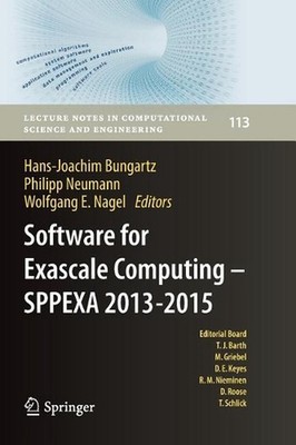 Software for Exascale Computing - SPPEXA 2013-2015 by Hans-Joachim Bungartz (Eng