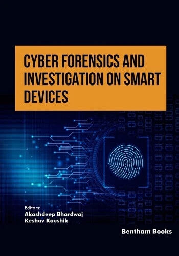 Cyber Forensics and Investigation on Smart Devices by Akashdeep Bhardwaj - Picture 1 of 2