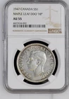 1947  Maple Leaf,  NGC AU55 Graded Canadian Silver Dollar DHP