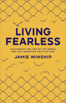 #ad Living Fearless: Exchanging the Lies of the World for the Liberating VERY GOOD $7.76
