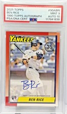 2025 Topps 1990 Autographs Ben Rice 90A-BRI OC Auto 10 PSA 9 New York Yankees NY