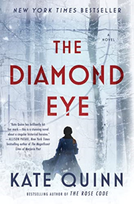 The Diamond Eye - Hardback NEW Quinn, Kate 29/03/2022