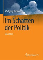 Wolfgang Rudzio | Im Schatten Der Politik | Buch | Deutsch (2018) | Ein Leben