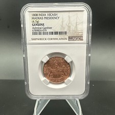 1808 Admiral Gardner Shipwreck 10 Cash Coin East India NGC Certified. ( 079 )