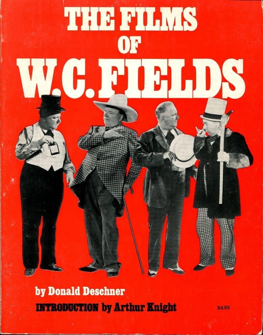 The Films of W.C. Fields - Donald Deschner (1st Ed. Paperback, 1969)