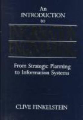 An Introduction to Information Engineering: From Strategic Planning to...