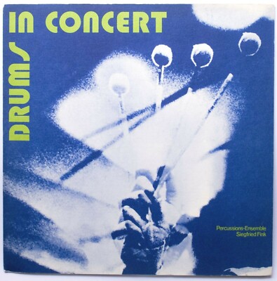 Siegfried Fink    Drums In Concert (contemporary and baroque)