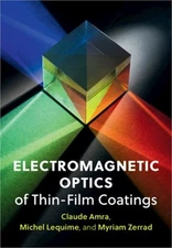 Electromagnetic Optics of Thin-Film Coatings (Hardback or Cased Book)