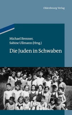 Michael Brenner (u. a.) | Die Juden in Schwaben | Buch | Deutsch (2013) | VIII