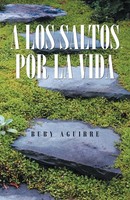 Buby Aguirre | A Los Saltos Por La Vida | Taschenbuch | Spanisch (2012)