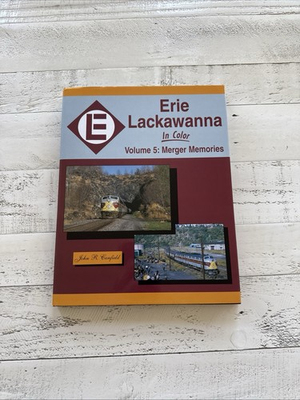 #ad Erie Lackawanna In Color Vol 5 Merger Memories Canfield 2004 HC 1st $34.30