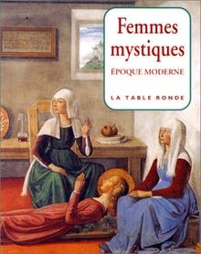 Femmes mystiques, époque moderne XVIe-XVIIIe siècles : a... | Buch | Zustand gut