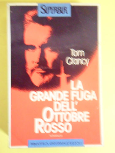 CLANCY TOM*LA GRANDE FUGA DELL'OTTOBRE ROSSO - RIZZOLI