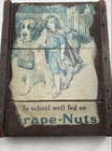 1991 Vintage To School Well Fed On Grape-Nuts Advertising Tin Sign