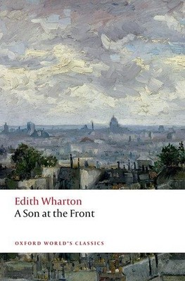 A Son at the Front | Edith Wharton, Julie Olin-Ammentorp | englisch