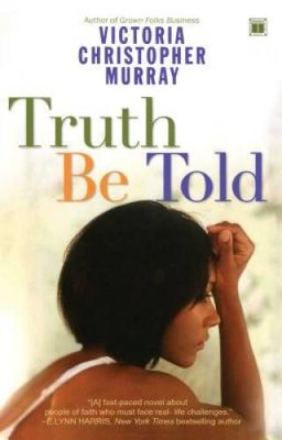 Truth Be Told - Paperback By Murray, Victoria Christopher - VERY GOOD