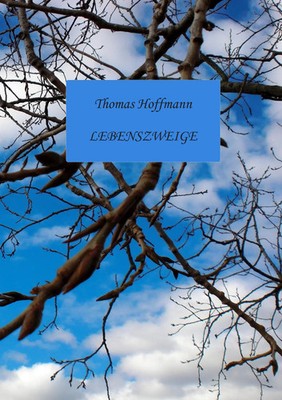 Thomas Hoffmann | Lebenszweige | Taschenbuch | Deutsch (2014) | 112 S.
