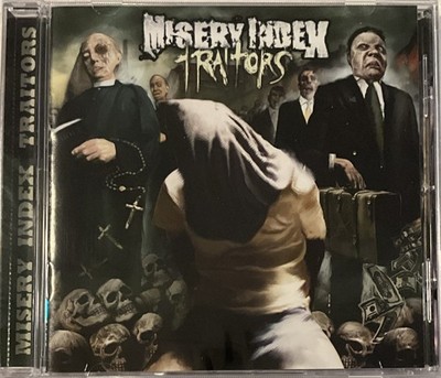 Misery Index - Traitors CD 2008 Relapse Records   RR 6126 [New]