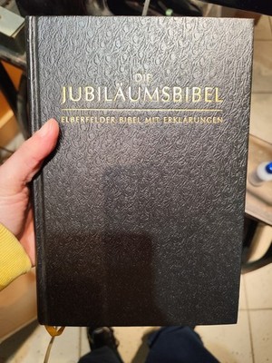 Die Jubiläumsbibel Elberfelder Bibel Mit Erklärungen 2004 ISBN 341725714X