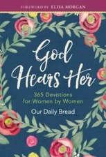God Hears Her: Devotionals by Women for Women - Hardcover - GOOD