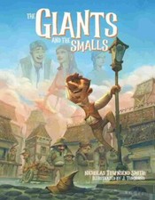 The Giants And The Smalls by Nicholas T Smith, Smith, Like New Used, Free shi...