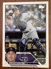 BRIAN SERVEN Signed 2023 Topps Series 1 Baseball Card #43 Colorado ROCKIES AUTO