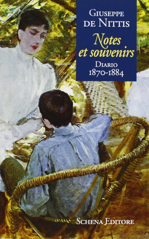 NOTES ET SOUVENIRS. DIARIO (1870-1884) DE NITTIS GIUSEPPE, RETTMEYER