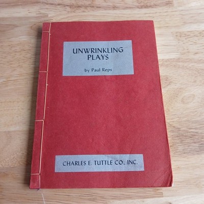 Unwrinkling Plays Paul Reps 1961 First Edition Tuttle Zen Poetry
