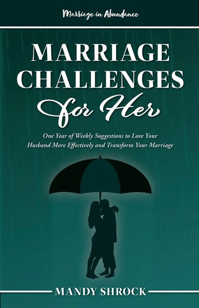 Mandy Shrock | Marriage In Abundance's Marriage Challenges For Her | Taschenbuch-image