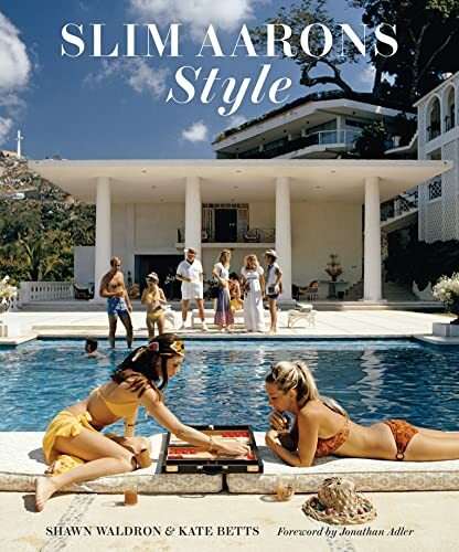 Slim Aarons: Style: Photographs,Waldron, Shawn Shawn Waldron, Ka - Image 5